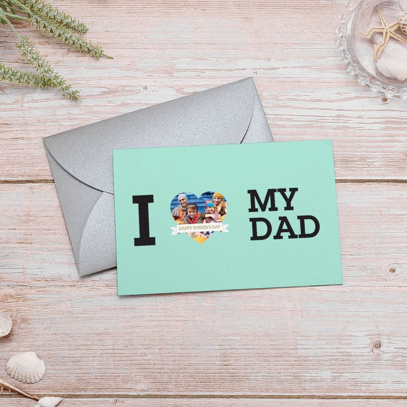 Custom Photo I Love You Father's Day From Son or Daughter Gift Card Anniversary Thanks For Yours Card