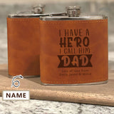 Custom Name Hero Dad Hip Flask Leather Flask 6 OZ for Fathers Day Gift